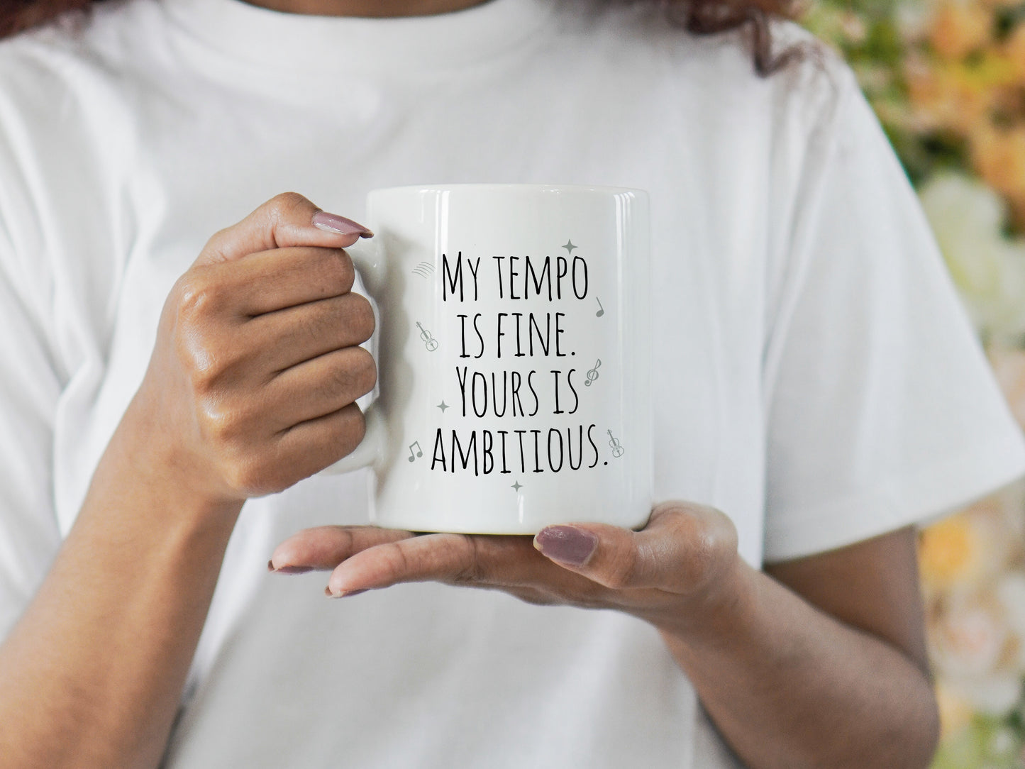 My tempo is fine. Yours is ambitious
