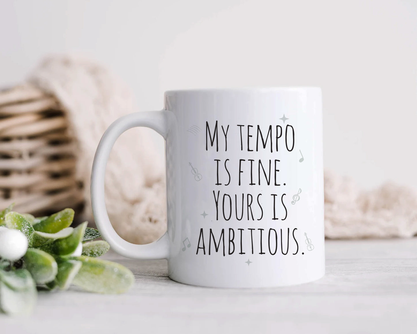 My tempo is fine. Yours is ambitious