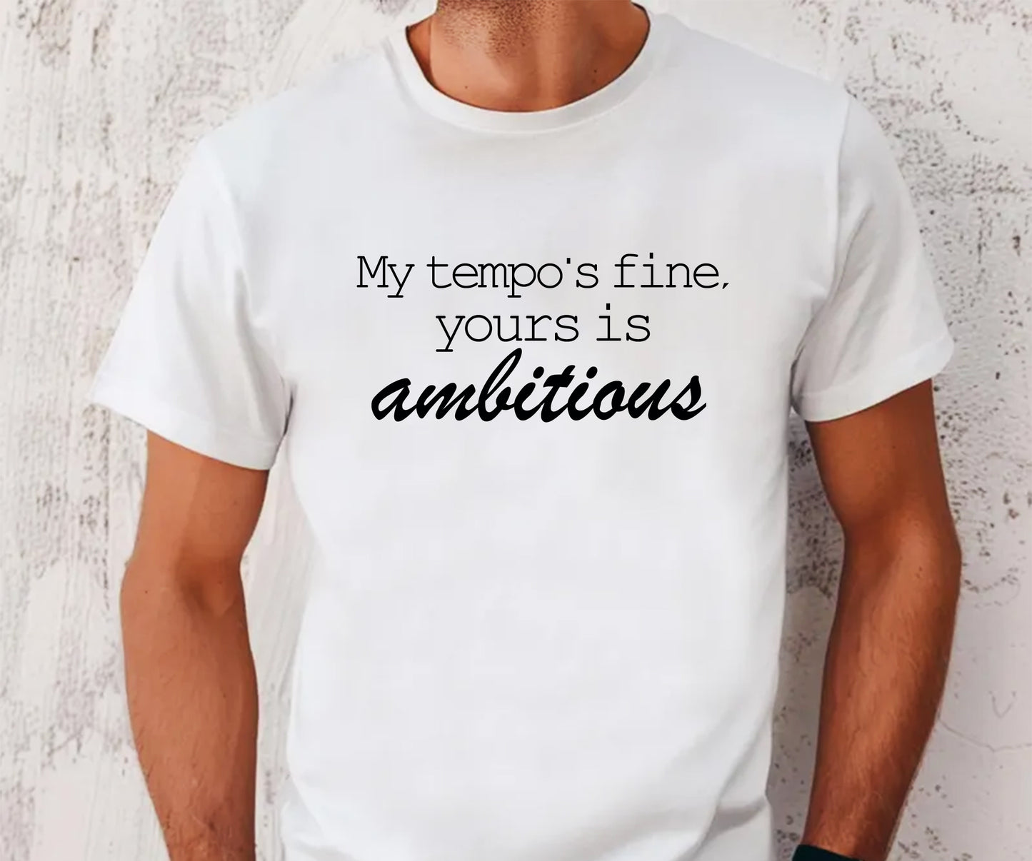 My tempo is fine, yours is ambitious