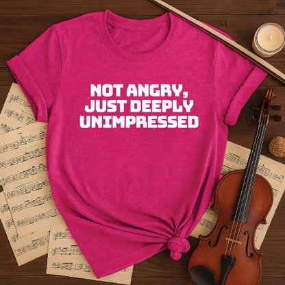 Not angry just deeply unimpressed