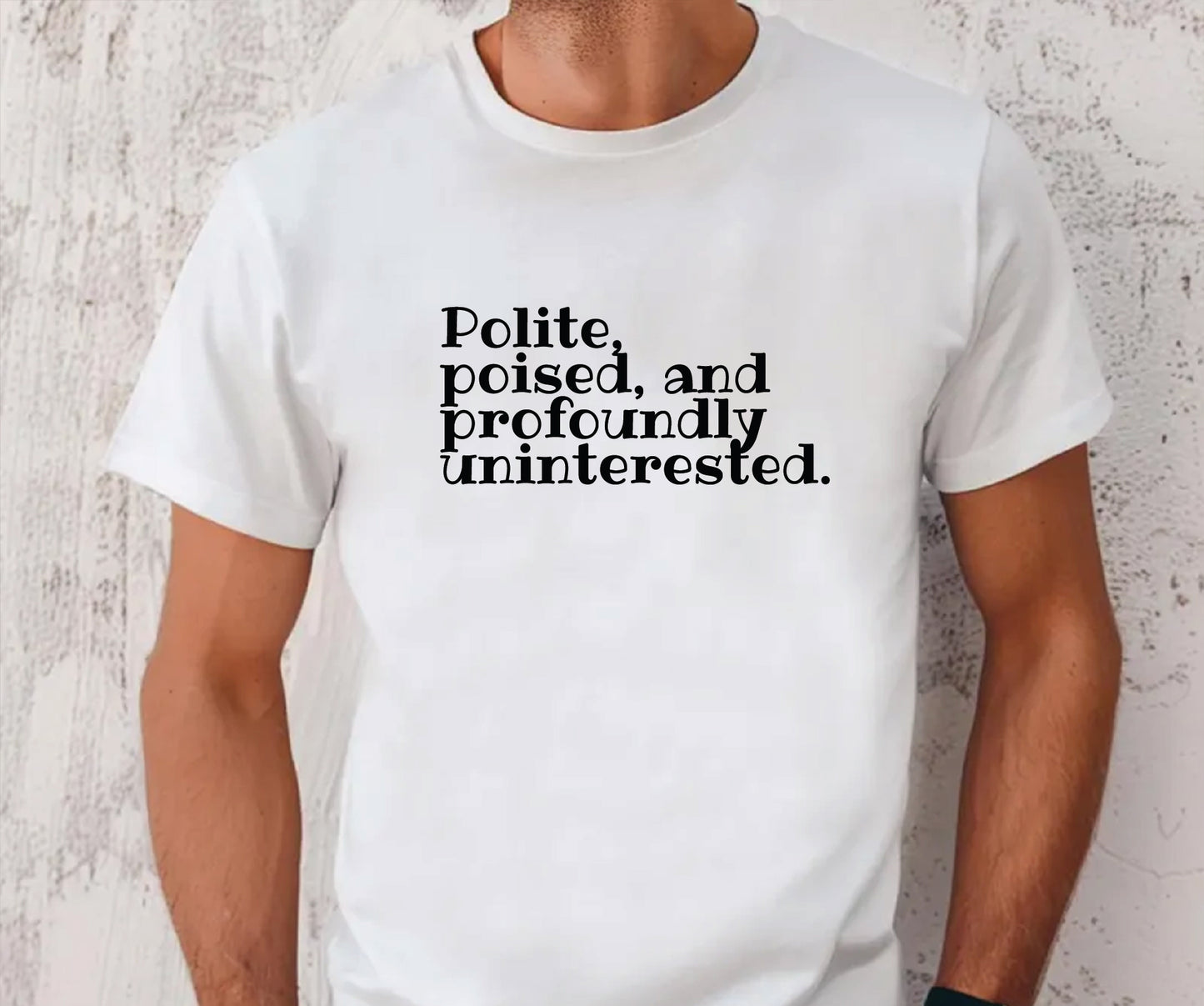 Polite poised and profoundly uninterested