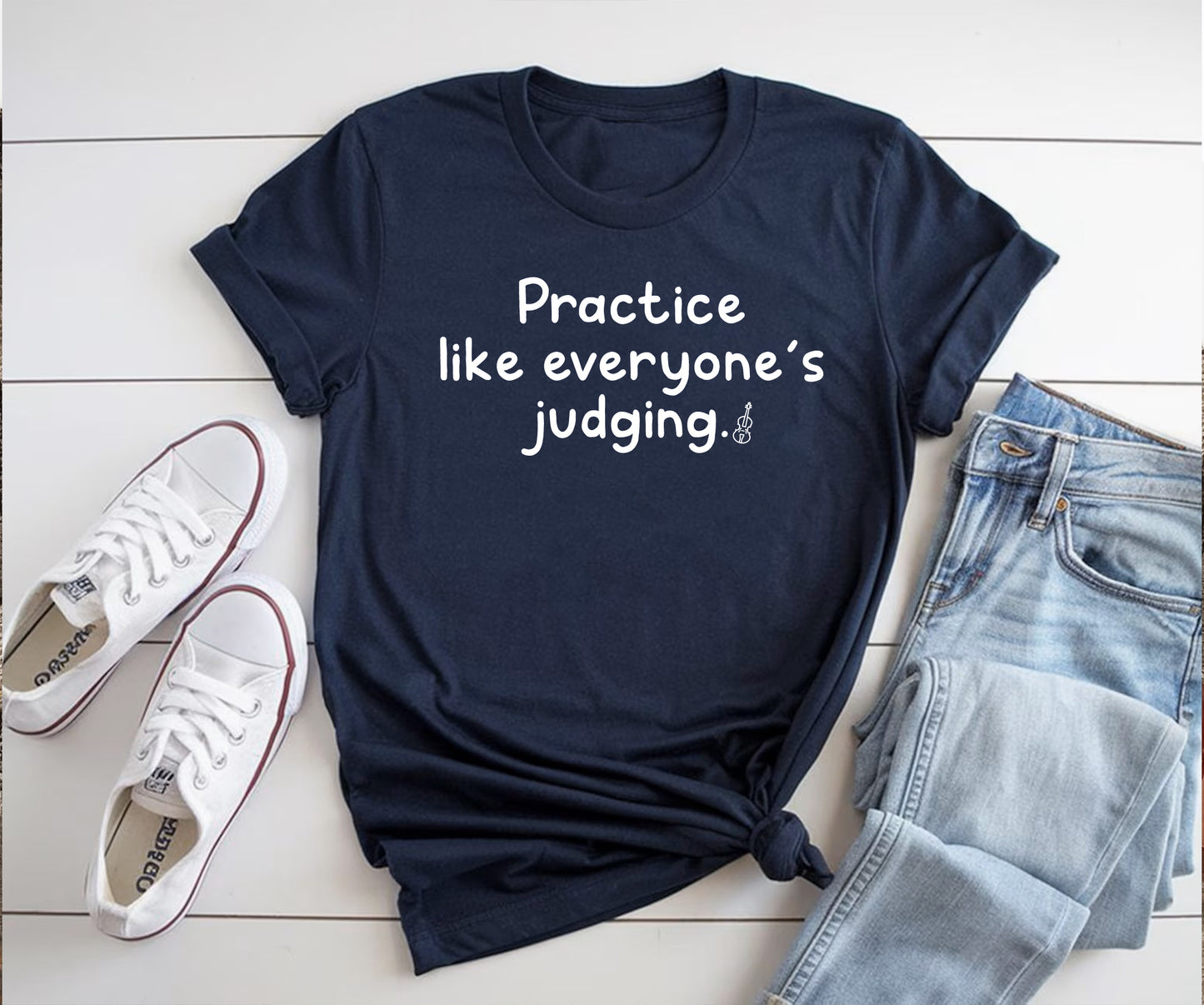 Practice like everyone’s judging.