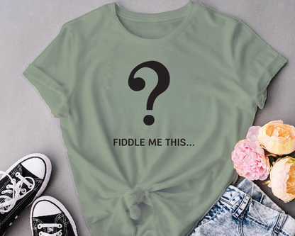 Fiddle me this