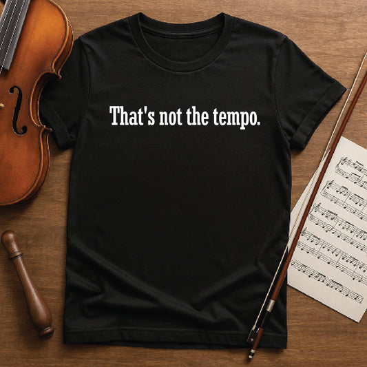 Thats not the tempo