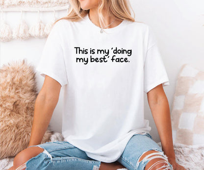 This is my doing my best face