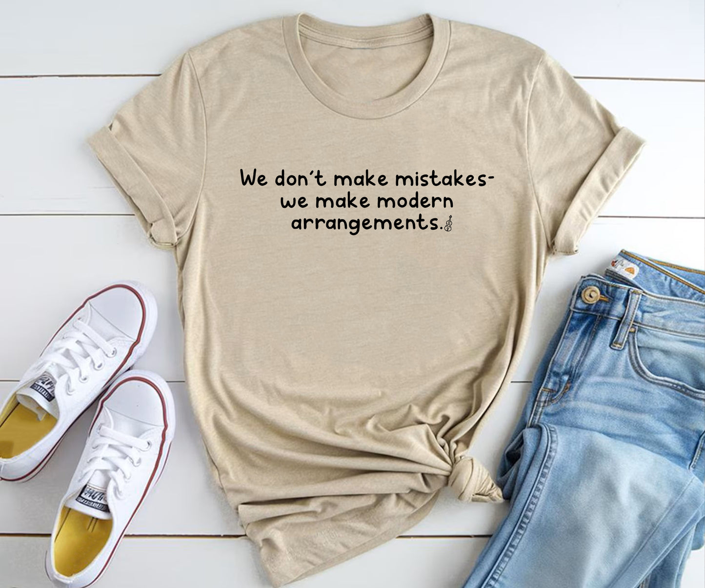 We don't make mistakes - we make modern arrangement