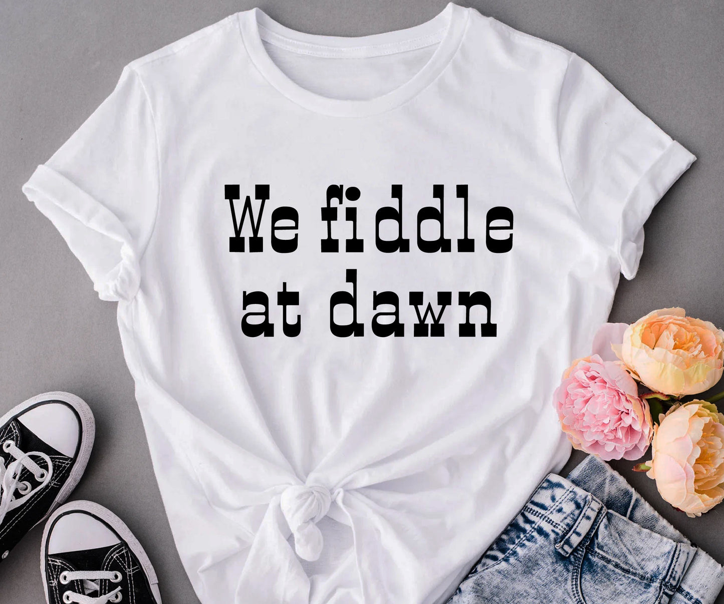We fiddle at dawn