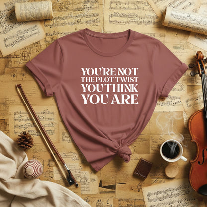 You are not the plot twist you think you are