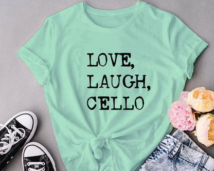 Love laugh Cello